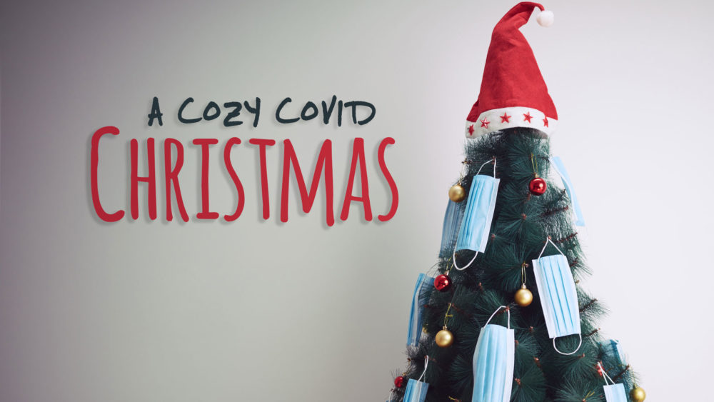 A Cozy COVID Christmas
