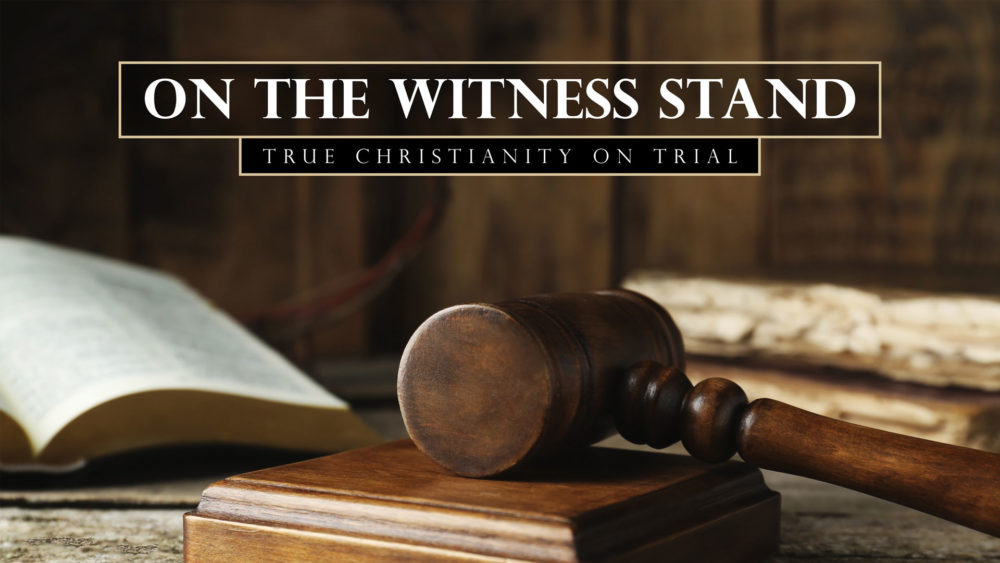 On The Witness Stand