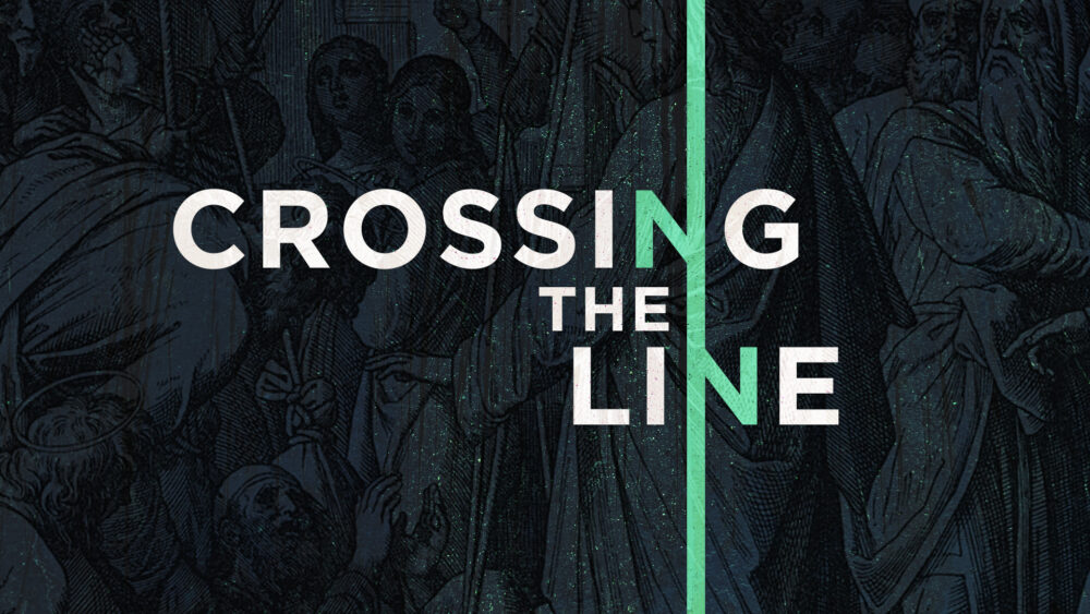 Crossing the Line