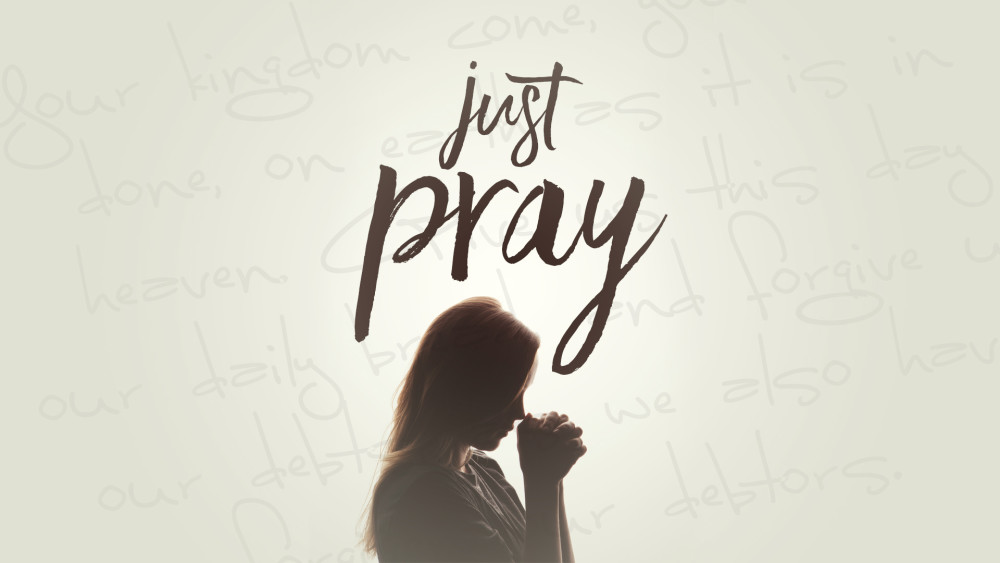 Just Pray