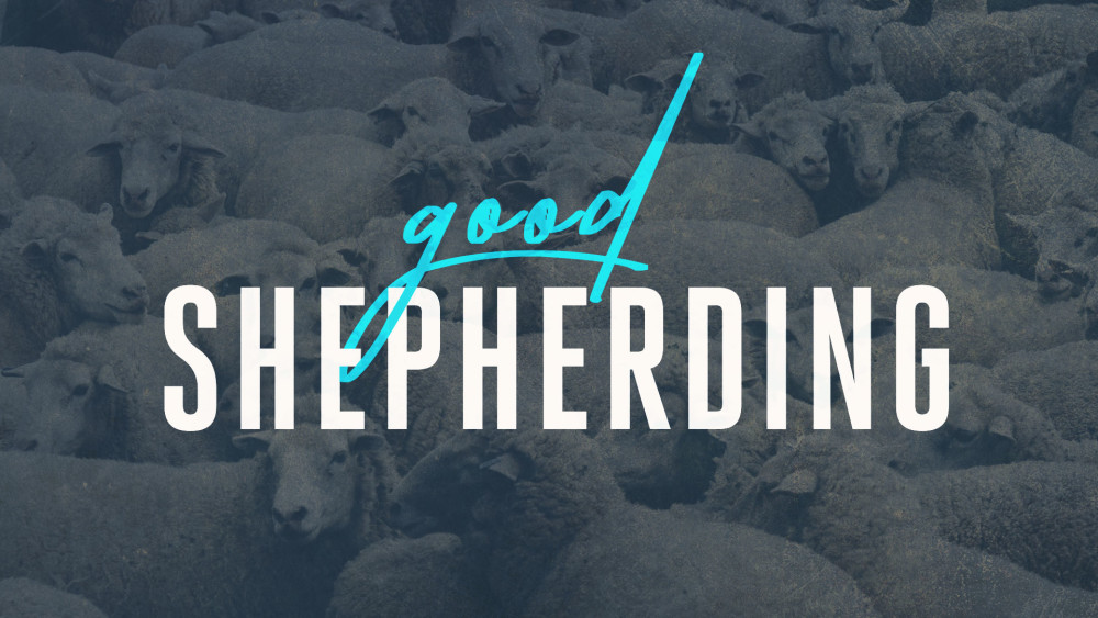 Good Shepherding